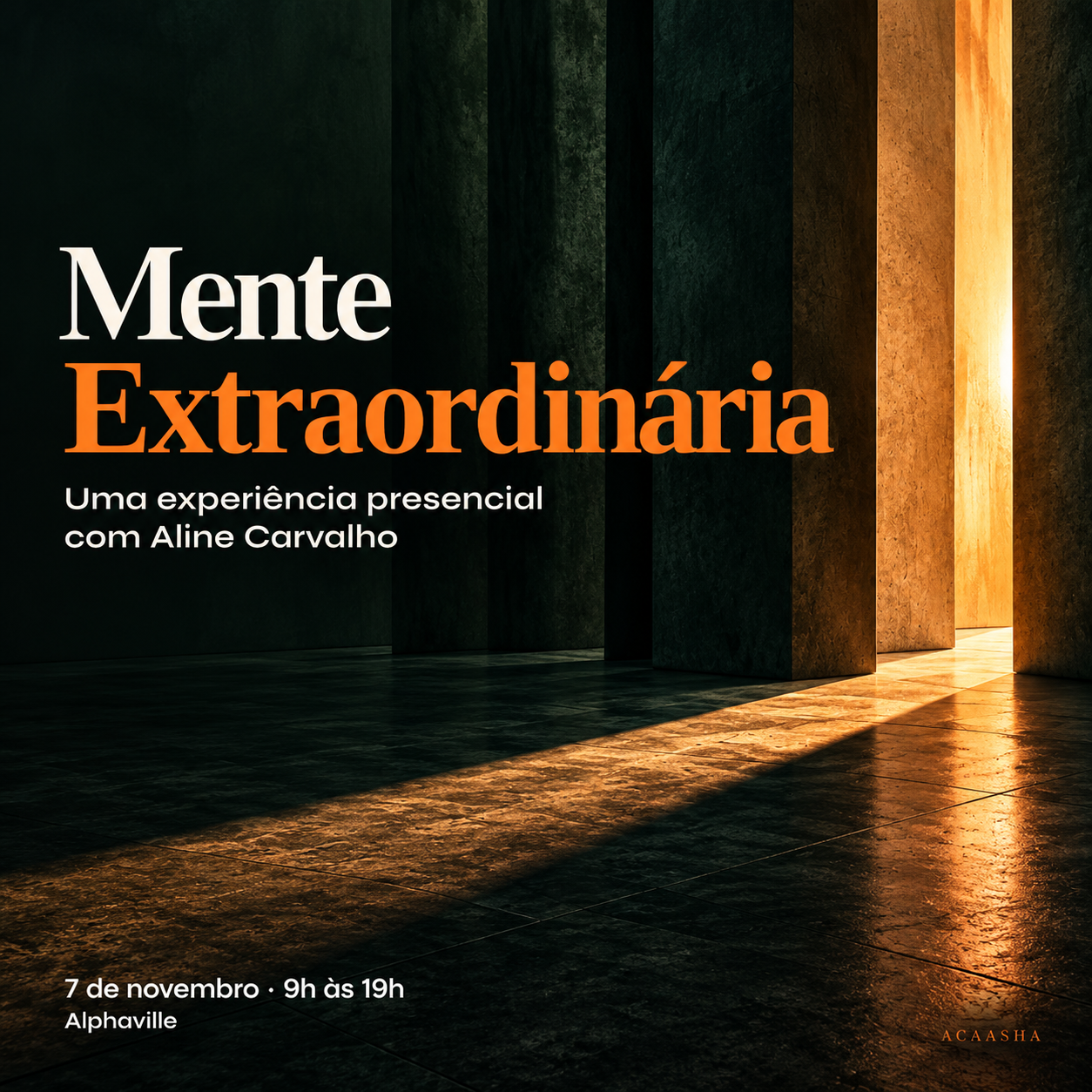 Mente Extraordinária: experiência presencial com Aline Carvalho
